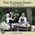 The Flower Shop In Your Garden