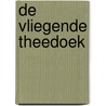 De vliegende theedoek