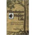The Foundation of a Happy Life
