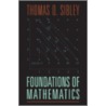 The Foundations of Mathematics by Thomas Q. Sibley