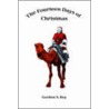 The Fourteen Days Of Christmas door Roy