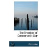 The Freedom Of Commerce In War door . Mancunian