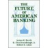 The Future Of American Banking