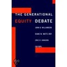 The Generational Equity Debate door John B. Williamson