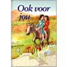 Ook voor jou