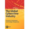 The Global Cybercrime Industry door Nir Kshetri