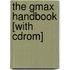 The Gmax Handbook [with Cdrom]