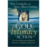 The God of Intimacy and Action door Tony Campolo