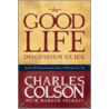 The Good Life Discussion Guide door Harold Fickett