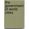 The Government of World Cities door Tom Sharpe