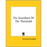 The Guardians Of The Threshold door Hereward Carrington