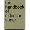 The Handbook of Sidescan Sonar door Philippe Blondel