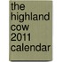 The Highland Cow 2011 Calendar