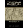 The Historians of Ancient Rome by Ronald Mellor