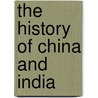 The History of China and India by [Julia] Corner