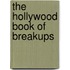 The Hollywood Book of Breakups