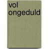 Vol ongeduld by E. Verhelst