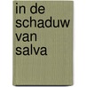 In de schaduw van Salva