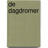 De Dagdromer door R. Pouw