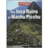 The Inca Ruins Of Machu Picchu by Jennifer Silate