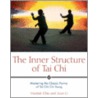 The Inner Structure of Tai Chi by Mantak Chia