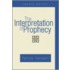 The Interpretation of Prophecy