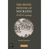 The Ironic Defense Of Socrates door David Leibowitz