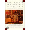 The Italian Renaissance Reader door Julia Conway Bondanella
