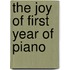 The Joy of First Year of Piano