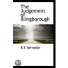 The Judgement Of Illingborough by R.E. Vernede