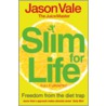 The Juice Master Slim For Life by Jason Vale