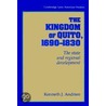 The Kingdom of Quito 1690-1830 by Kenneth J. Andrien