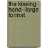 The Kissing Hand--Large Format