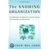 The Knowing Organization 2/e P door Chun Wei Choo