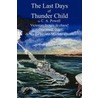 The Last Days of Thunder Child door C.A. Powell