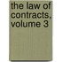 The Law Of Contracts, Volume 3