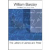 The Letters of James and Peter door William Barclay