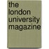 The London University Magazine
