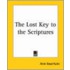 The Lost Key To The Scriptures