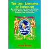 The Lost Language of Symbolism door Harold Bayley