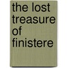 The Lost Treasure of Finistere door Susan Ruellan