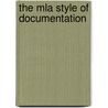 The Mla Style Of Documentation door Mike Pringle