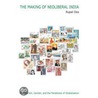 The Making Of Neoliberal India door Rupal Oza