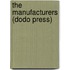 The Manufacturers (Dodo Press)