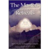 The Masters and Their Retreats door Mark L. Prophet
