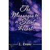 The Messages of a Silent Heart by Linda Evans
