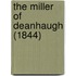 The Miller Of Deanhaugh (1844)