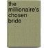 The Millionaire's Chosen Bride