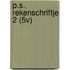 P.S. REKENSCHRIFTJE 2 (5V)