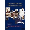 The Moscow Art Theatre Letters door Jean Benedetti